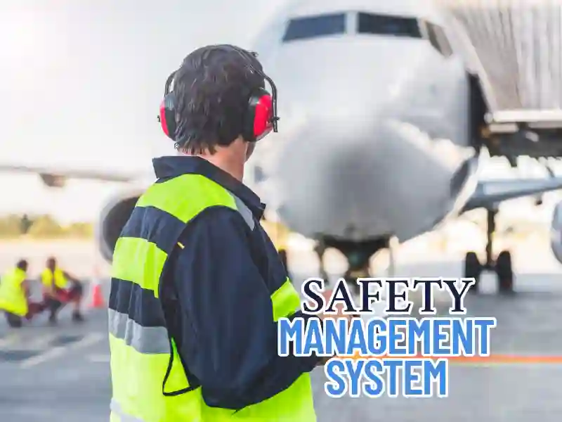 Safety Management System