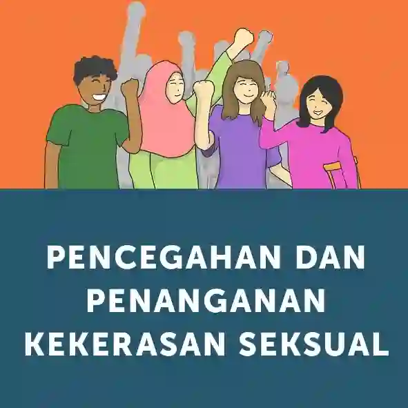 Pencegahan dan Penanganan Kekerasan Seksual - Tahun 2025
